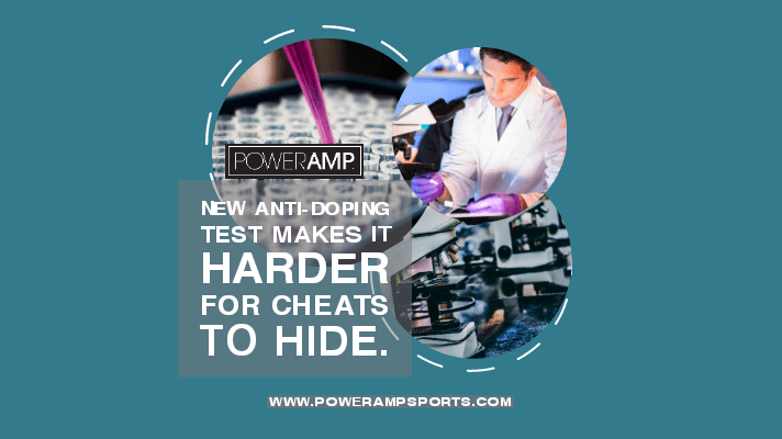 New Anti-doping Test Makes it Harder for Cheats to Hide. - PowerAmp Sports Nutrition