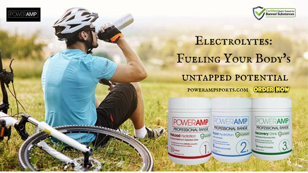 Electrolytes: Fueling Your Body's Electrical System - PowerAmp Sports