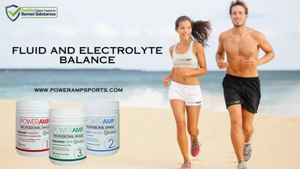 Fluid and Electrolyte Balance - PowerAmp Sports Nutrition