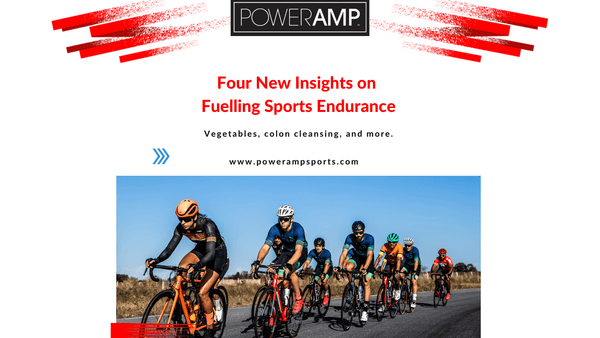 Four New Insights on Fuelling Sports Endurance - PowerAmp Sports