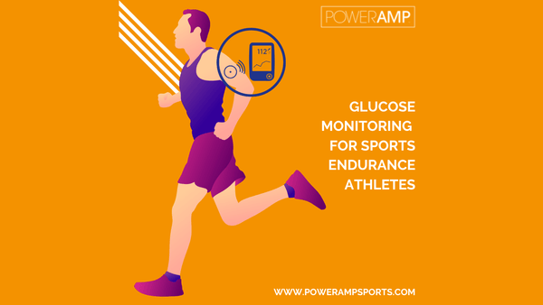 Glucose Monitoring For Sports Endurance Athletes - PowerAmp Sports