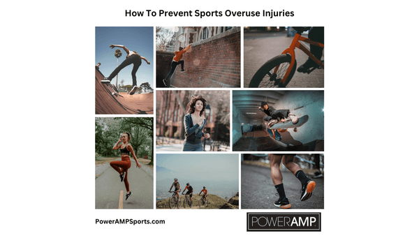 How To Prevent Sports Overuse Injuries - PowerAmp Sports