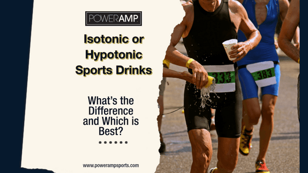 Isotonic or Hypotonic Sports Drinks – What’s the Difference and Which is Best? - PowerAmp Sports