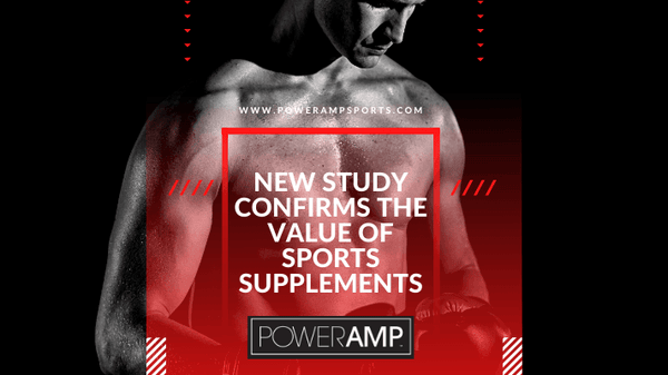 New Study Confirms the Value of Sports Supplements - PowerAmp Sports