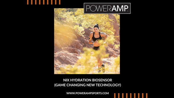 Nix Hydration Biosensor—Game Changing New Technology - PowerAmp Sports Nutrition