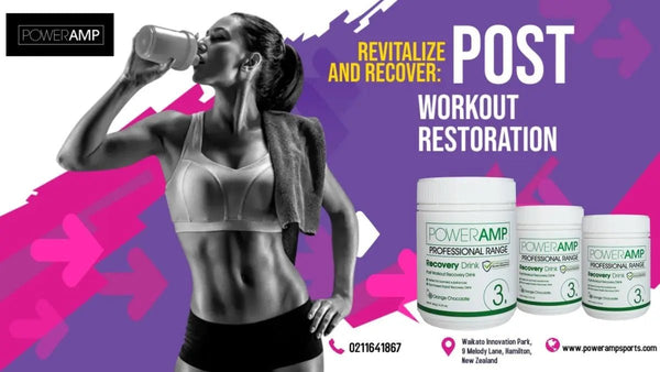 Revitalize and Recover: Top Strategies for Post-Workout Restoration - PowerAmp Sports Nutrition