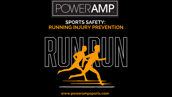 Sports Safety: Running Injury Prevention - PowerAmp Sports Nutrition